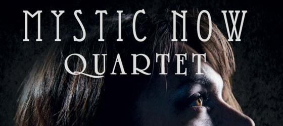 Mystic Now Quartet