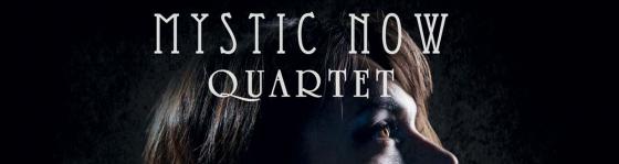Mystic Now Quartet